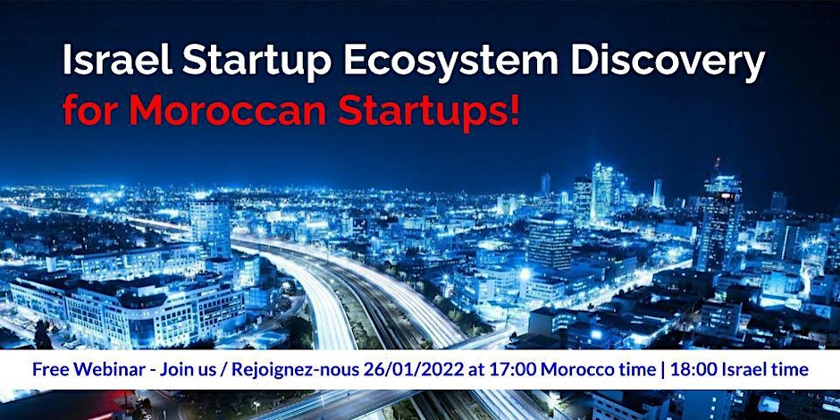 Israel Startup Ecosystem for the Moroccan Startups | Free Webinar